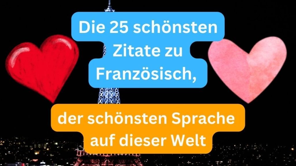 die schönsten Zitate zu Französisch