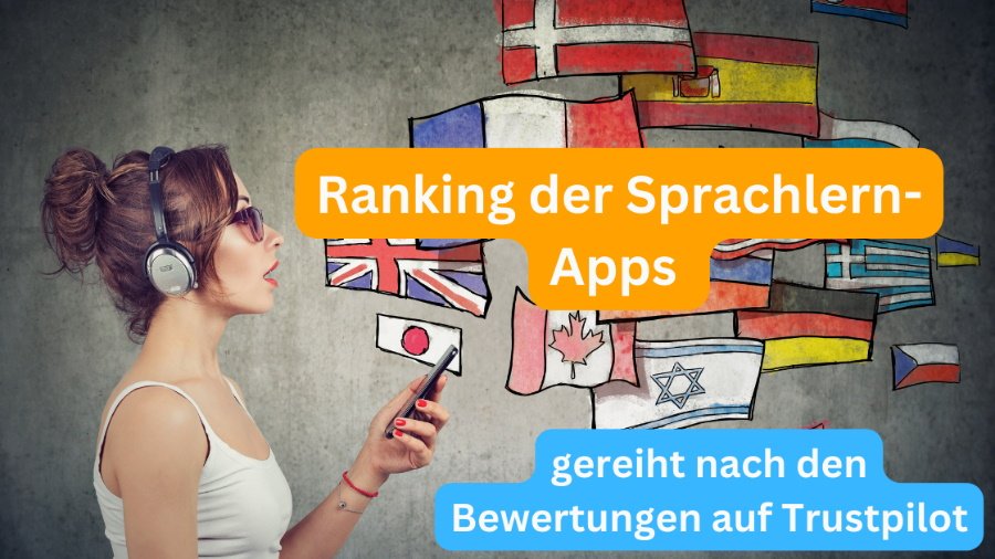 Ranking der Sprachlern Apps – gereiht nach den Bewertungen auf Trustpilot