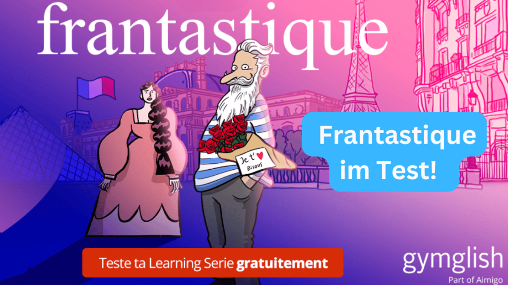 Frantastique von Gymglish im Test