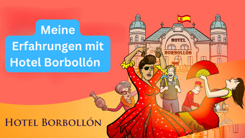 Erfahrungen mit Hotel Borbollón