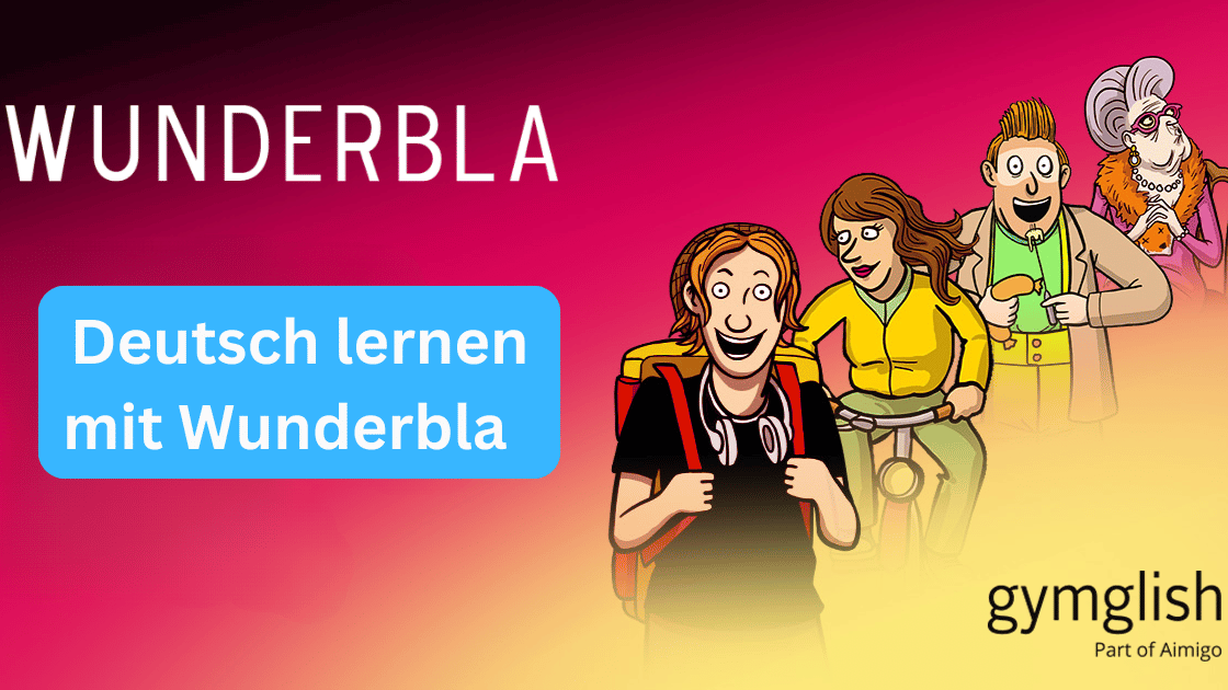 Test: Deutsch lernen mit Wunderbla – wirklich so gut?